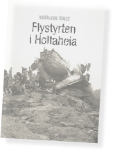 Flystyrten i Holtaheia